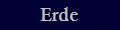 Erde